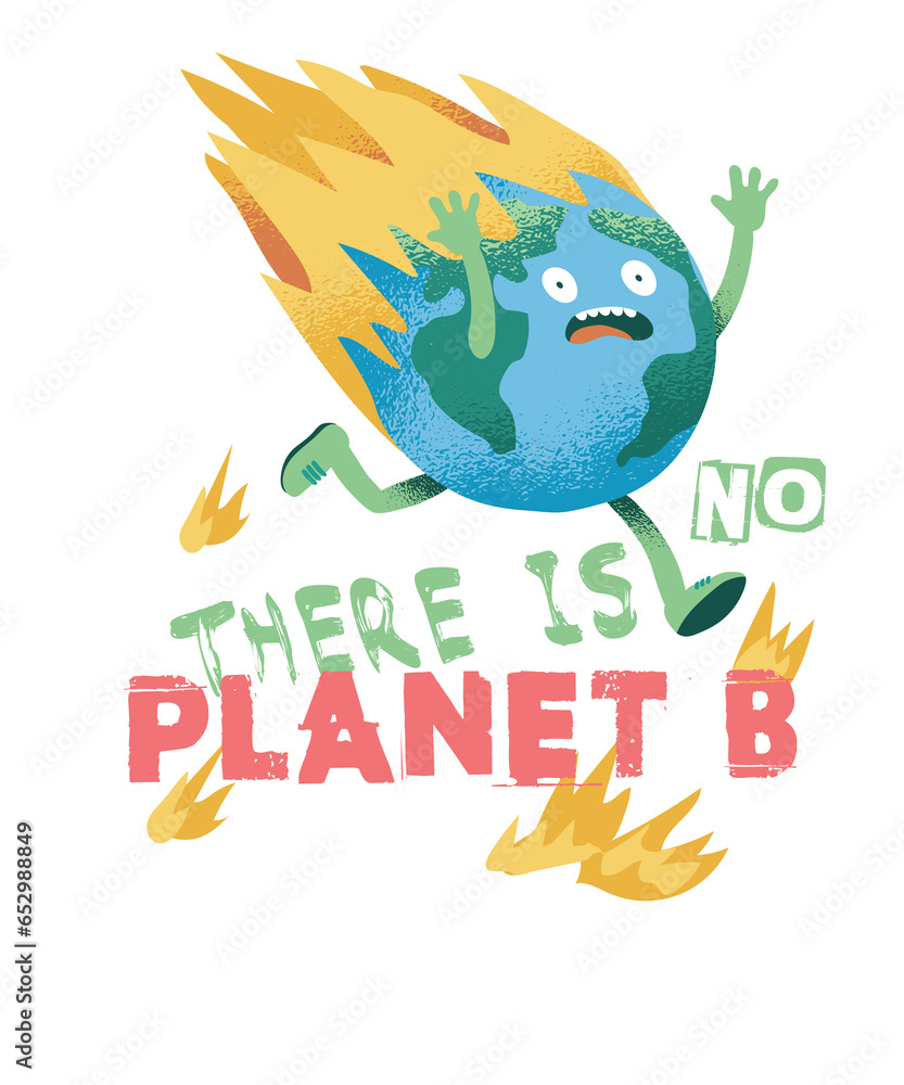 Fototapeta premium Earth on fire - There is no Planet B