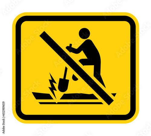 Danger Sign High Voltage Cable Buried. Do Not Dig Between Sign
