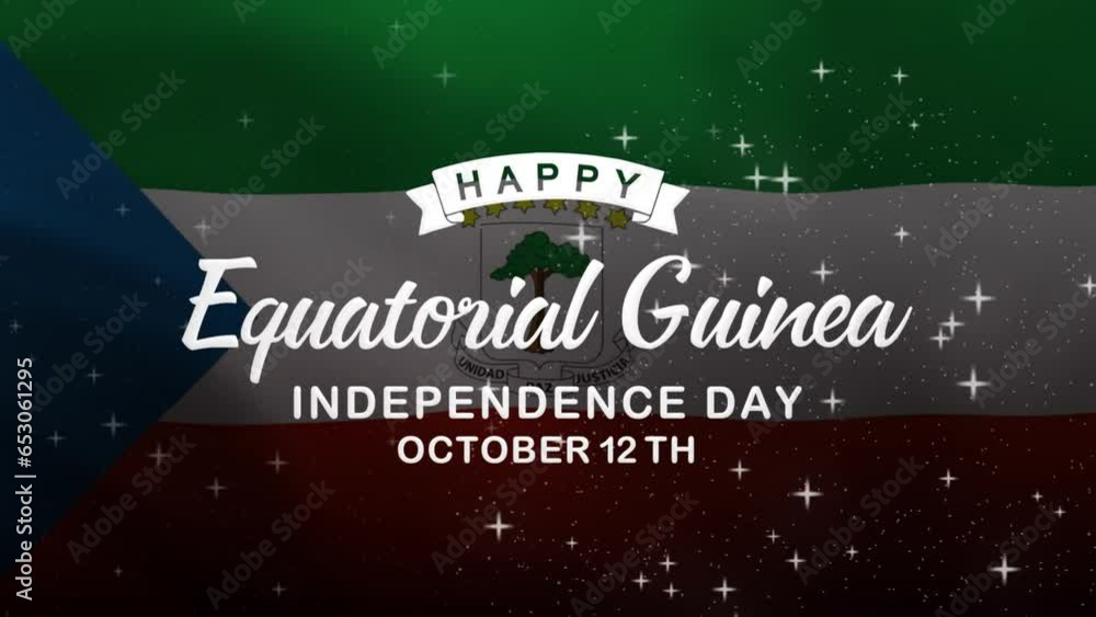 Equatorial Guinea Independence Day Text Animation with Equatorial Guinea flag background. Celebrate Equatorial Guinea National Day on 12th October. Great for celebrating Equatorial Guinea Day. Equatorial Guinea Independence Day Text Animation with Equatorial Guinea flag background. Celebrate Equatorial Guinea National Day on 12th October. Great for celebrating Equatorial Guinea Day.