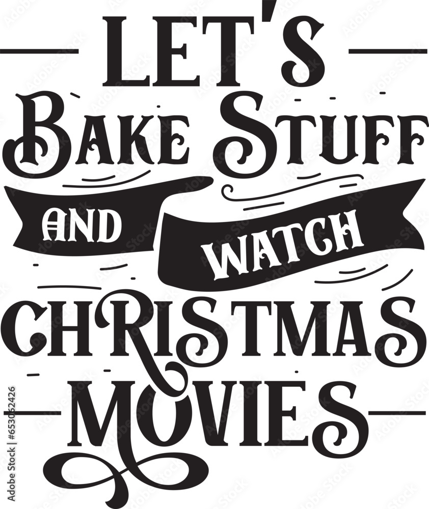 Christmas Baking Quotes SVG Design, Pot Holder SVG Design, Let's get Baked