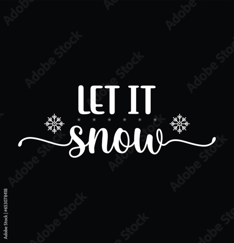 Let It Snow Lettering With Snowflake Design photo