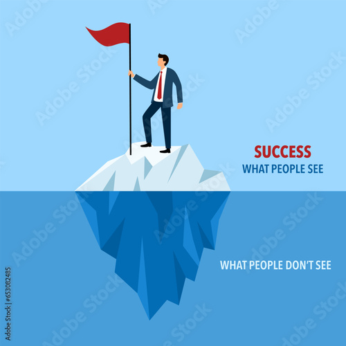 Business man holding flag standing on iceberg in flat design. Success is like an iceberg. People only see the tip not the hard work underneath.
