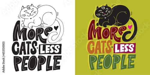 Funny hand drawn doodle lettering poster about cat. Cat lover, pet. Pet lover art