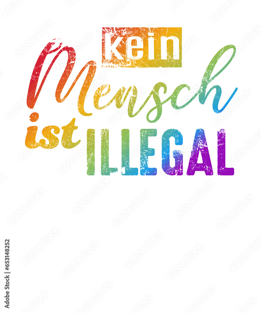 Kein Mensch ist illegal Kein Mensch ist illegal