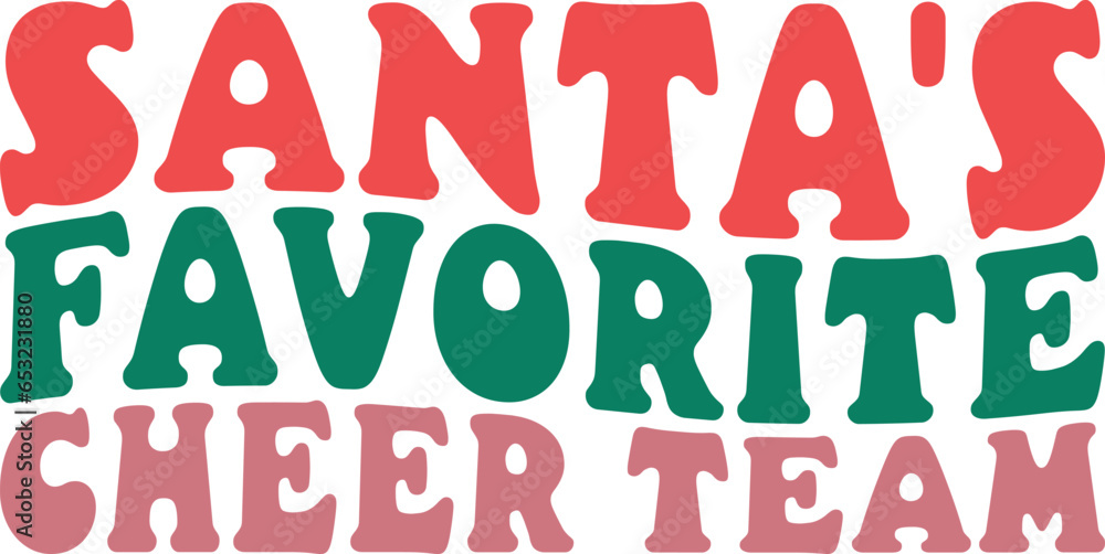 Santa's Favorite Cheer Team Retro Christmas Gift T-shirt Design Santa's Favorite Cheer Team Retro Christmas Gift T-shirt Design