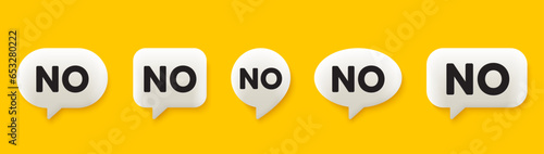 No tag. 3d chat speech bubbles set. Negative answer text. Vote refuse, decline or forbidden symbol. No talk speech message. Talk box infographics. Vector
