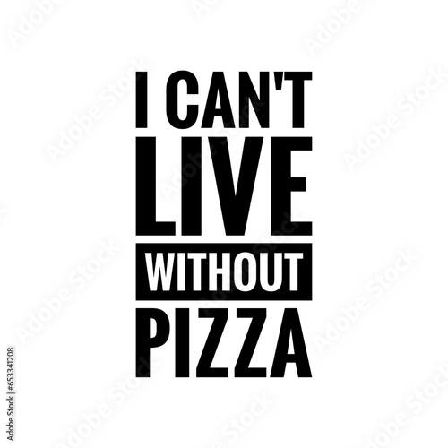 Pizza Funny Quote Illustration