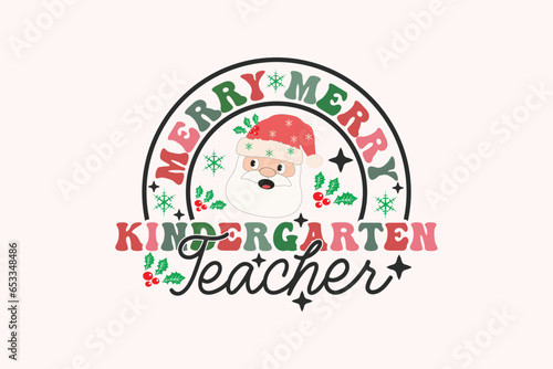 Kindergarten Teacher Christmas Retro Typography T-shirt design