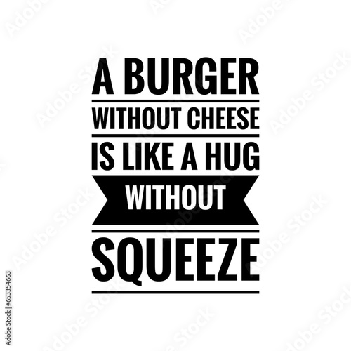 Burger Quote Illustration