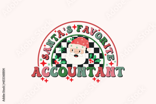 Santa's Favorite Accountant Christmas Retro Typography T-shirt design