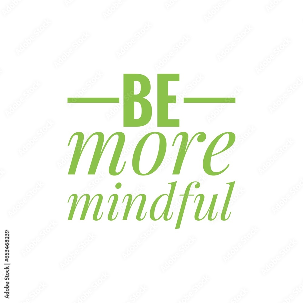 Fototapeta premium Mindfulness Quote Illustration