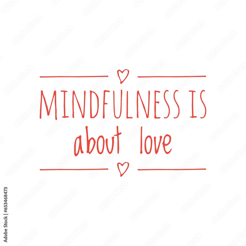 Mindfulness Quote Illustration Mindfulness Quote Illustration