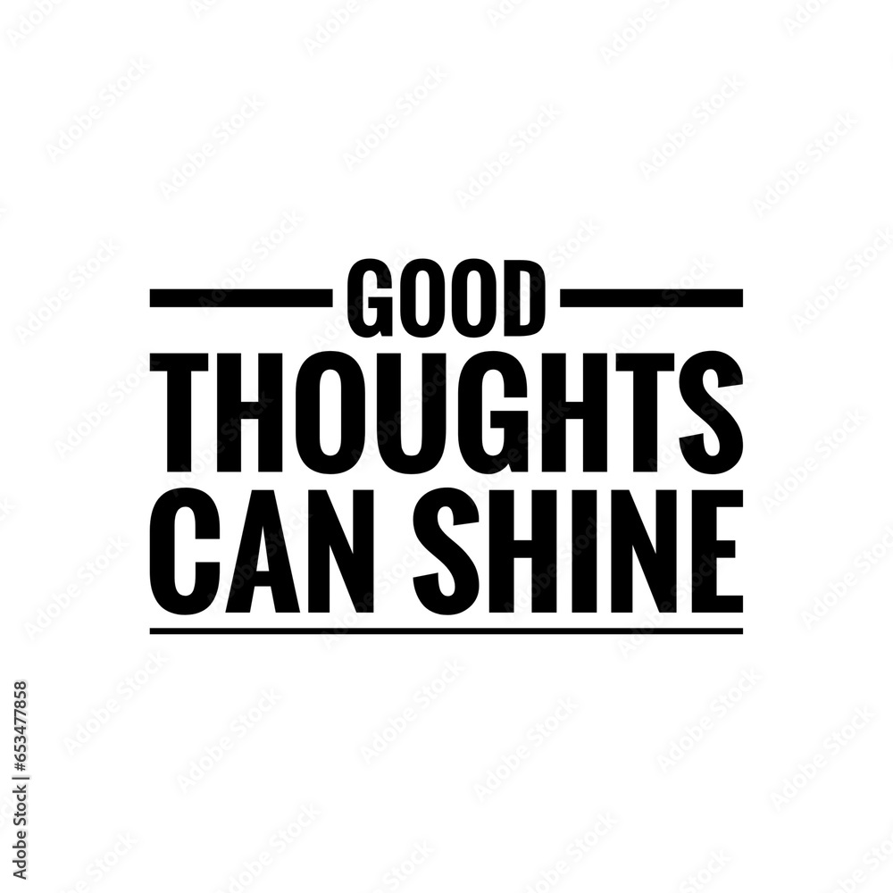 ''Good Thoughts''/Mental Health Quote Illustration ''Good Thoughts''/Mental Health Quote Illustration