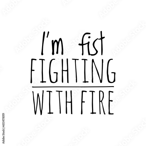 ''Firefighter'' Quote Ilustration