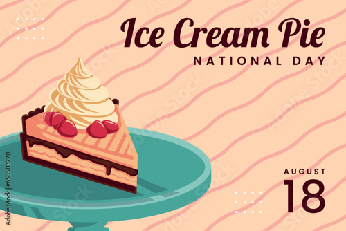 chocolate layer ice cream pie with strawberry topping  National Ice Cream Pie Day August 18