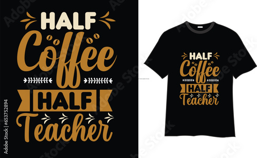 Coffee t-shirt design , coffee designs, coffee t-shirt quotes, Vector T-shirt Design, typography quotes