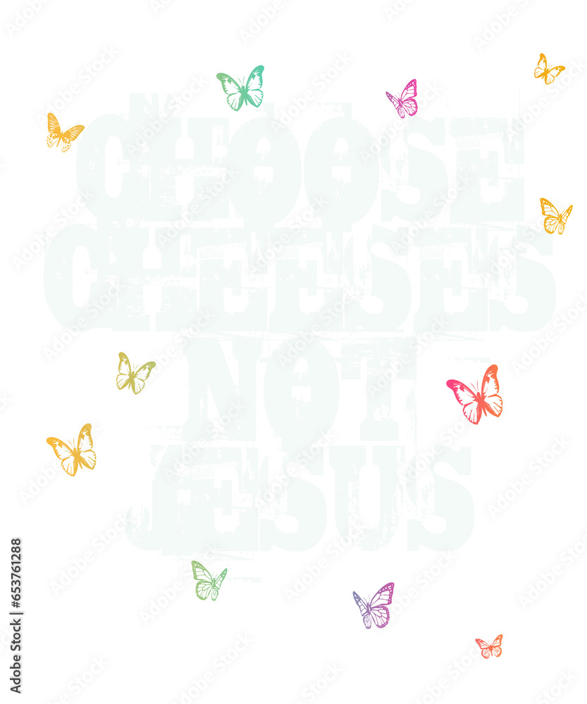 Religion Satire: Choose Cheeses - Not Jesus Religion Satire: Choose Cheeses - Not Jesus