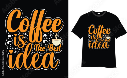 Coffee t-shirt design , coffee designs, coffee t-shirt quotes, Vector T-shirt Design, typography quotes