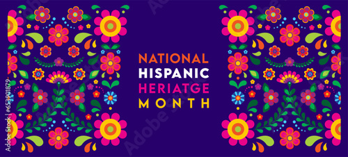 Hispanic heritage month. Vector web banner, poster, card for social media, networks. Greeting with national Hispanic heritage month text, flowers on floral pattern background. Vector illustration