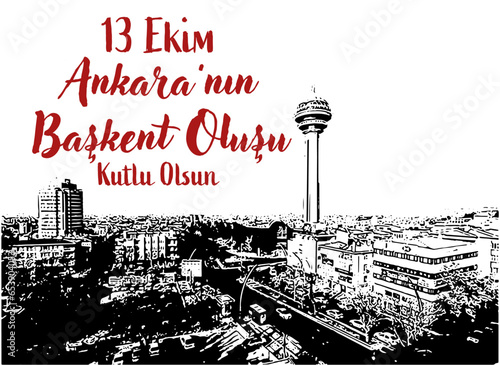 13 Ekim Ankara'nın Başkent Oluşu template design. Text translate: 13 October Ankara becomes the capital