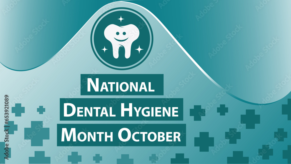 National Dental Hygiene Month vector banner design. Happy National