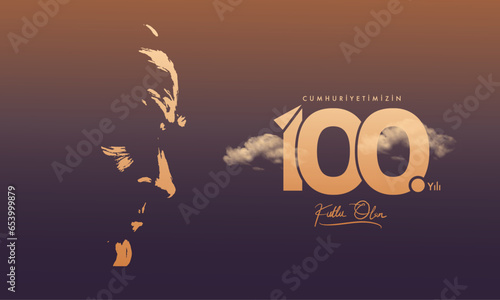 October 29 1923: Translation: 29 October Turkey Republic Day, happy holiday vector, illustration. (Turkish: 29 Ekim Cumhuriyet Bayrami Kutlu Olsun). 100th year logo design.100th anniversary.