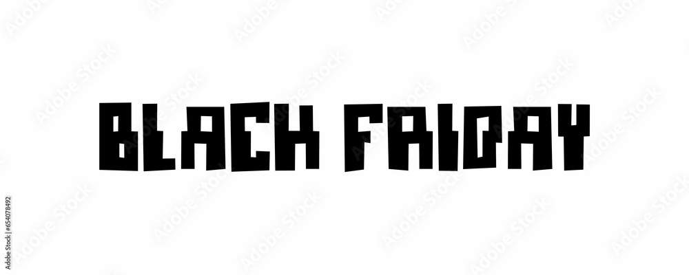 The text has been designed for The Black Friday event. The text has been designed for The Black Friday event.
