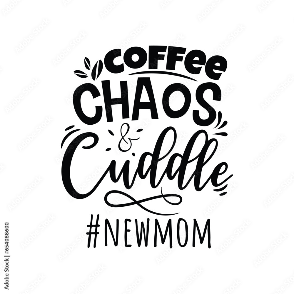 Obraz premium Coffee Chaos and Cuddle Vector Design on White Background