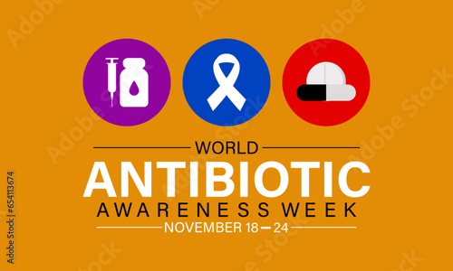 World Antibiotic Awareness Week vector icon illustration. Background, banner, card, poster, template. Vector illustration.
