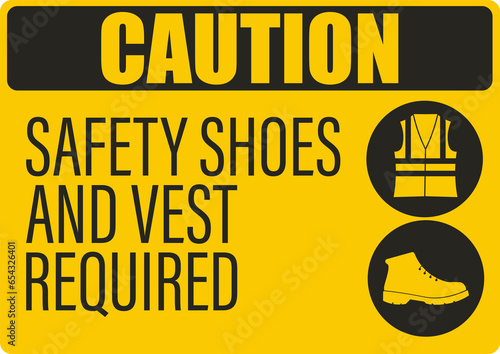 Printable yellow sticker label safety warning sign always wear safey shoes, and high visibility vest photo