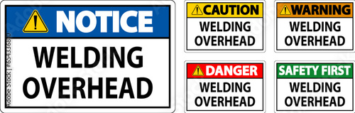 Danger Sign Welding Overhead