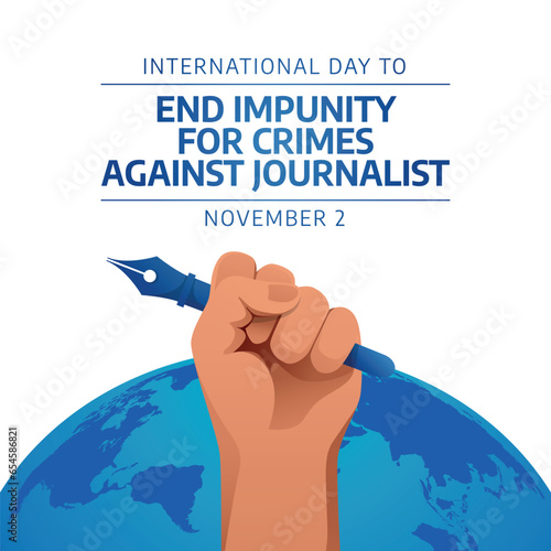 Flyers commemorating the day might feature vector imagery related to the International Day to End Impunity for Crimes Against Journalists. design of a flyer, a celebration.