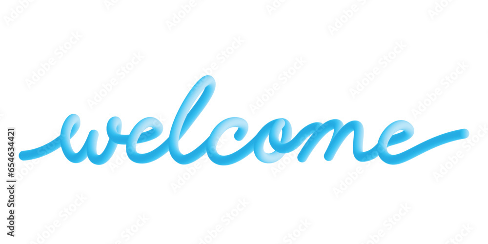 Blue Welcome typography, with 3D color gradations like balloons. And handwriting style.	 - obrazy, fototapety, plakaty 