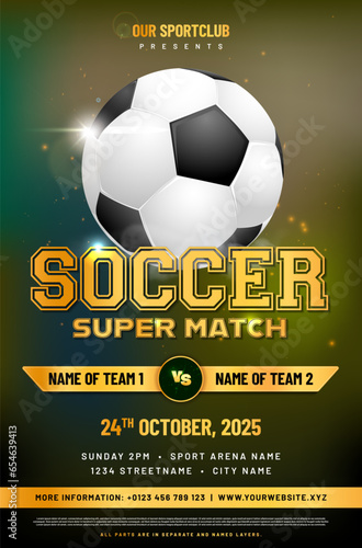 Soccer or football match poster template with ball and sample text