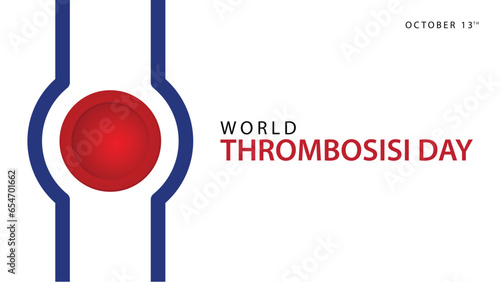 World thrombosis day. Celebrated every year on October 13th. Suitable for banners, web, greeting cards, social media etc