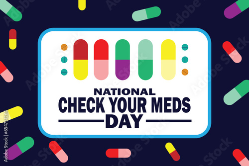 National Check Your Meds Day Vector illustration. for poster, banner, greeting card