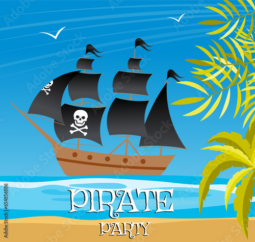 Pirate adventure. Poster invitation to a pirate party. A pirate sailboat sails past the island.