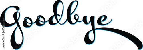 Goodbye handwritten black text. Goodbye black vector sign. Black calligraphy word Goodbye. Goodbye black text underlined.
