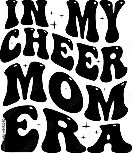 in my cheer mom era design