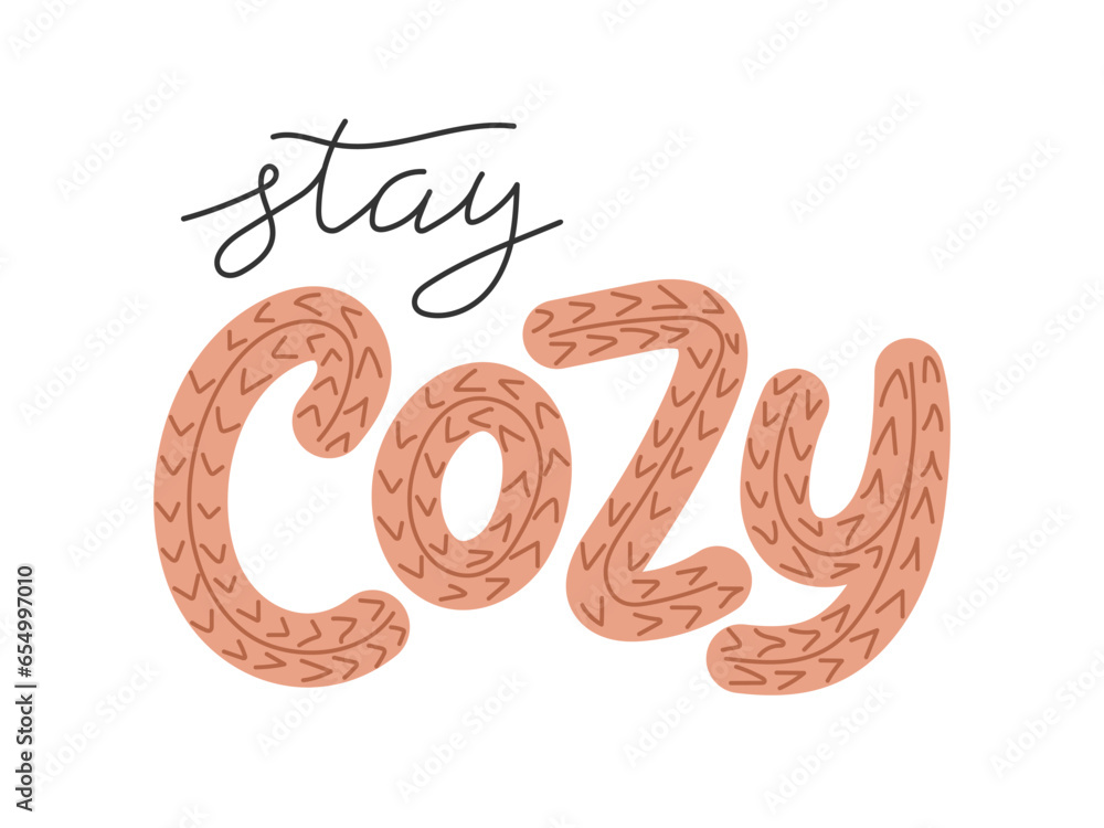 Stay cozy handwritten lettering text. Letters drawn with knitted decor. cozy winter autumn background. Design element