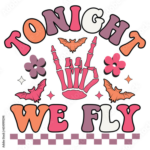 Tonight We Fly Retro SVG