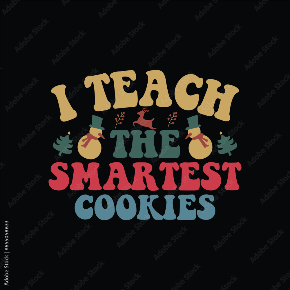 i teach the smartest cookies