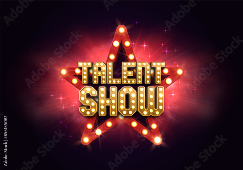 Bright Talent Show sign with a retro star billboard. Vector illustration.