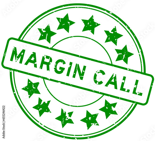 Grunge green margin call word with star icon round rubber seal stamp on white background
