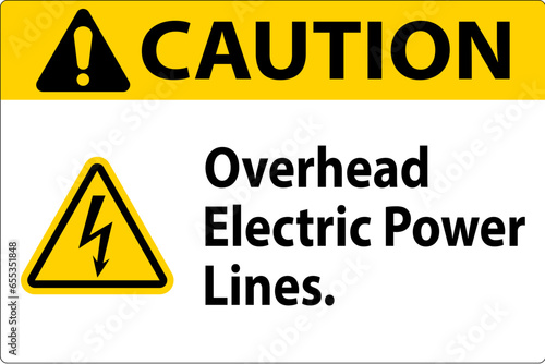 Caution Sign Overhead Electric Power Lines