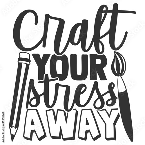 Craft Your Stress Away - Crafting Illustration