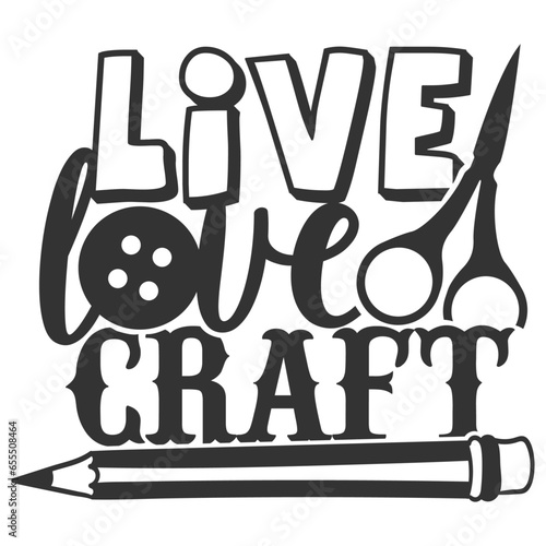 Live Love Craft - Crafting Illustration