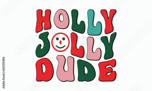 Holly jolly dude svg, Christmas SVG Bundle, Merry Christmas svg, Christmas Ornaments Svg, Christmas SVG Bundle, Christmas Shirt Svg, christmas svg, Retro Christmas SVG, Cut Files Cricut, Silhouette