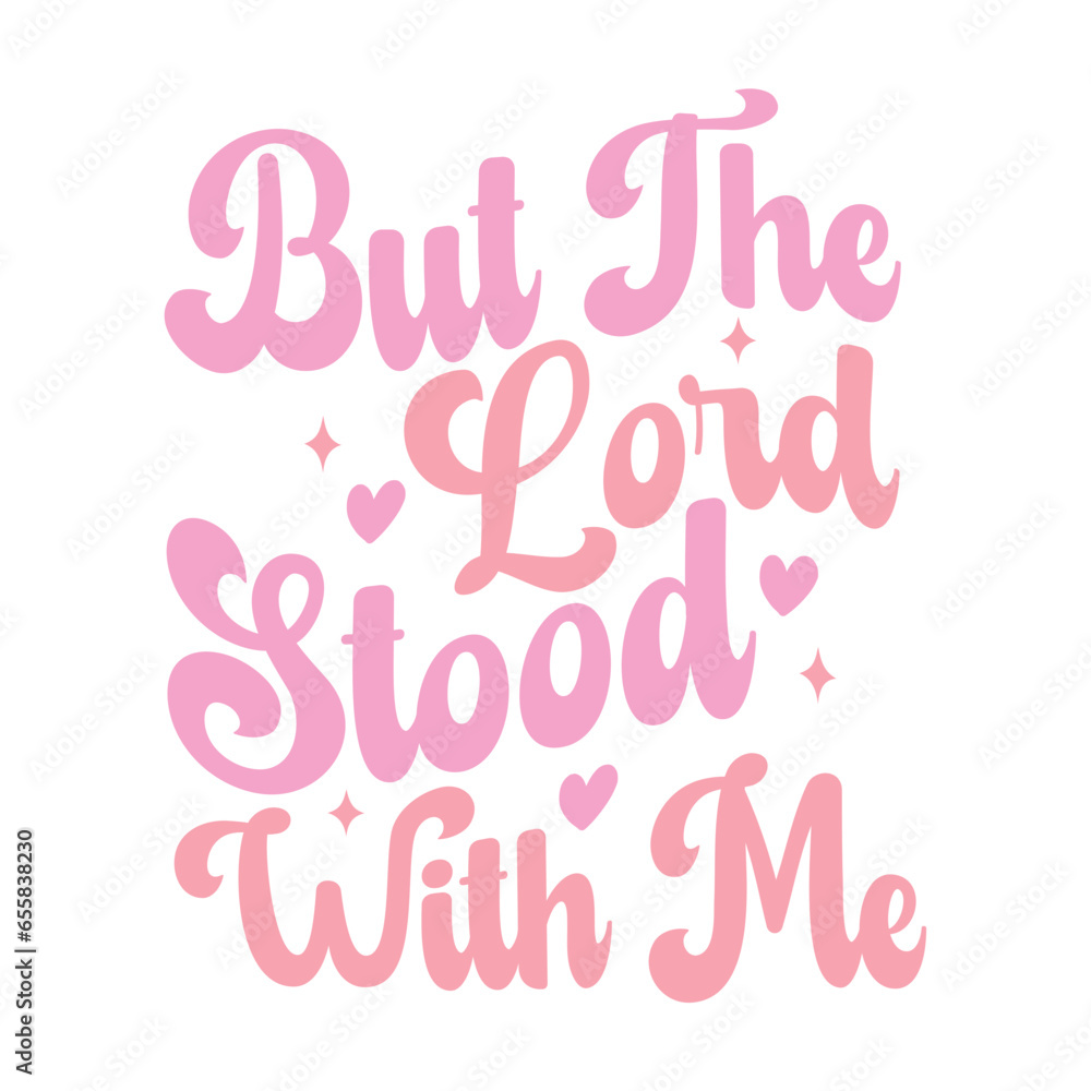 But the Lord Stood with Me