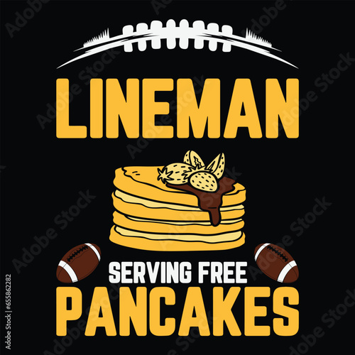Football Lineman Serving Pancakes Daily Offensive Lineman T-Shirt
